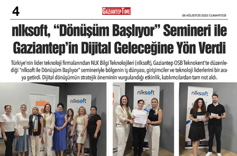 Gaziantep Time: nlksoft ile Güçlü ve Etkili Dönüşüm Başlıyor